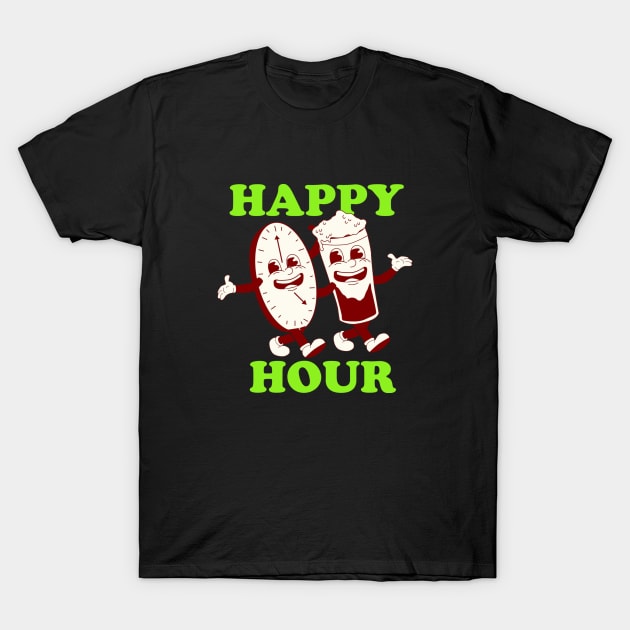 Happy hour T-Shirt by YungBick